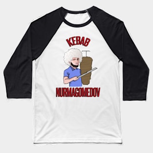 Kebab Nurmagomedov Baseball T-Shirt